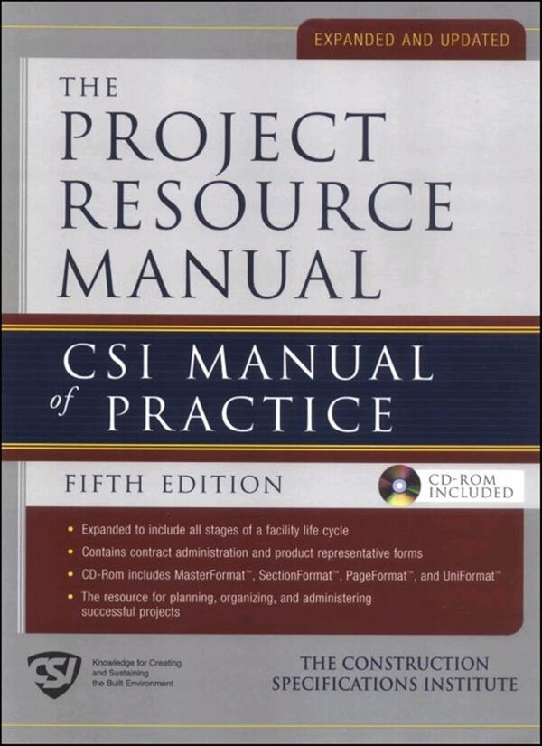 The Project Resource Manual: Csi Manual Of Practice 5Th Edition