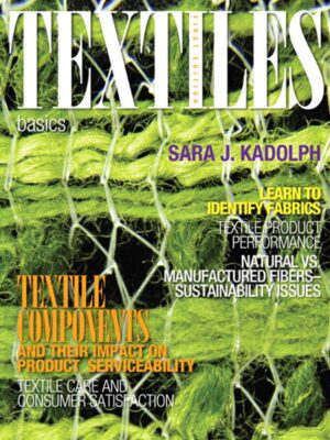 Textiles: Basics 1st Edition