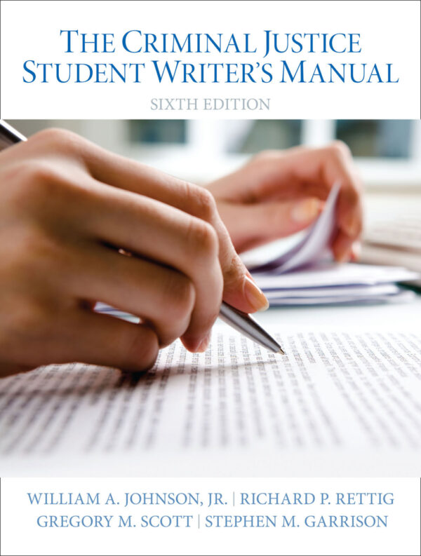 The Criminal Justice Student Writer'S Manual 6Th Edition
