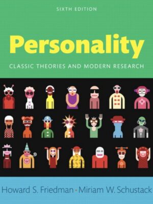 Personality: Classic Theories and Modern Research 6th Edition