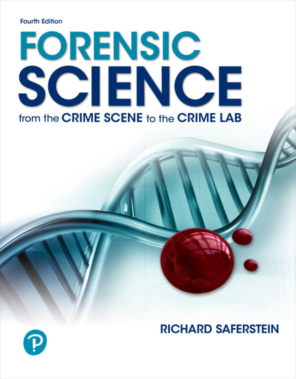 Forensic Science: From The Crime Scene To The Crime Lab 4Th Edition