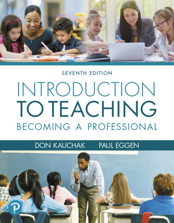 Introduction To Teaching: Becoming A Professional 7Th Edition