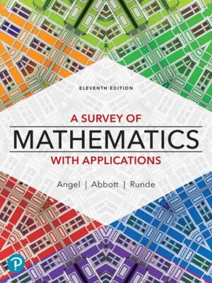 A Survey of Mathematics with Applications 11th Edition