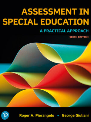 Assessment in Special Education 6th Edition A Practical Approach