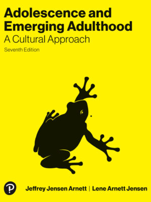 Adolescence & Emerging Adulthood: A Cultural Approach 7thEdition