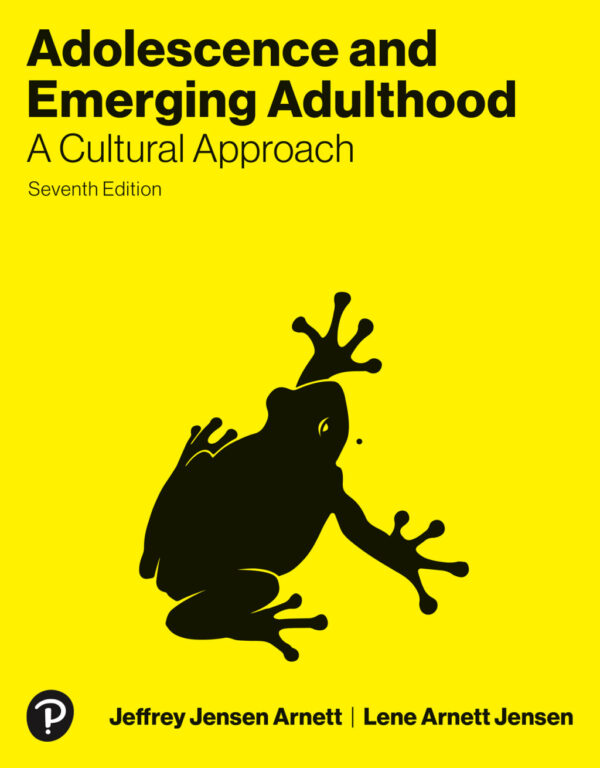 Adolescence &Amp; Emerging Adulthood: A Cultural Approach 7Thedition