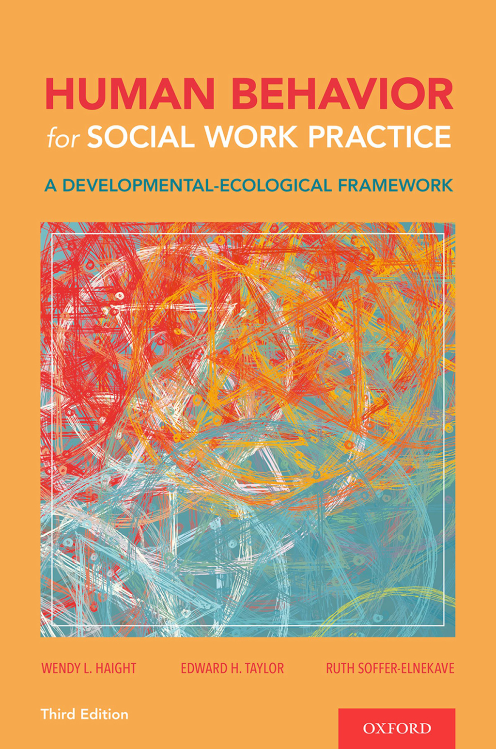 Human Behavior for Social Work Practice 3rd Edition A Developmental-Ecological Framework