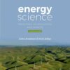 Energy Science: Principles, Technologies, and Impacts 4th Edition