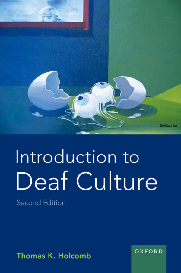 Introduction To Deaf Culture 2Nd Edition