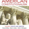 American Constitutionalism: Volume II: Rights and Liberties 3rd Edition