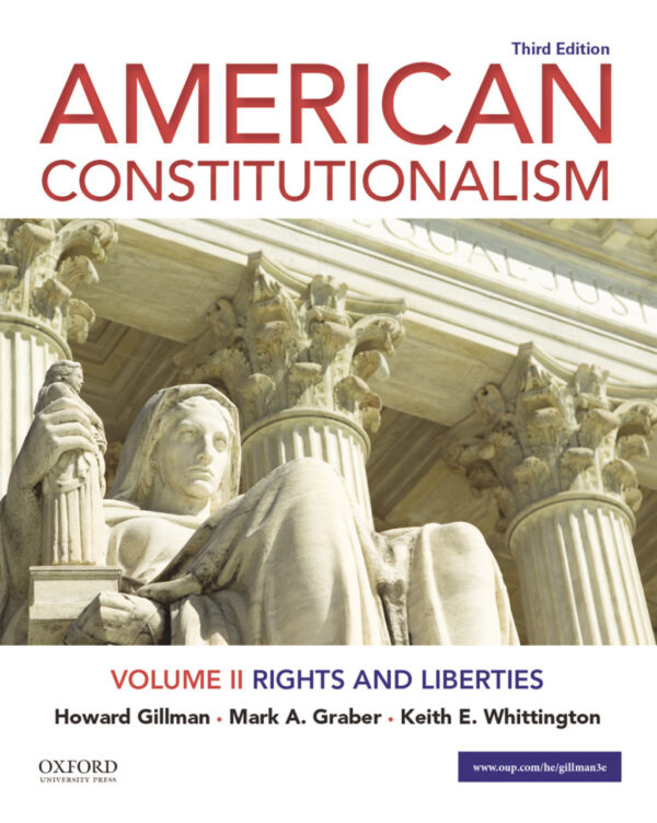 American Constitutionalism: Volume Ii: Rights And Liberties 3Rd Edition
