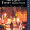 Criminological Theory: Past to Present 7th Edition