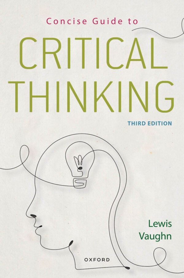 Concise Guide To Critical Thinking 3Rd Edition