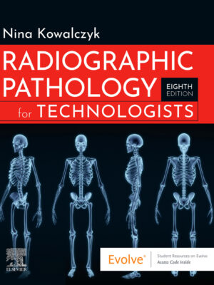 Radiographic Pathology for Technologists 8th Edition