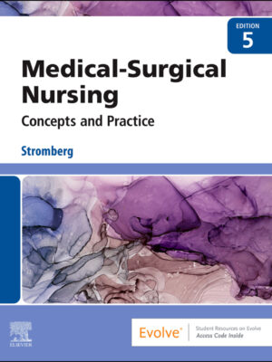 Medical-Surgical Nursing 5th Edition Concepts & Practice