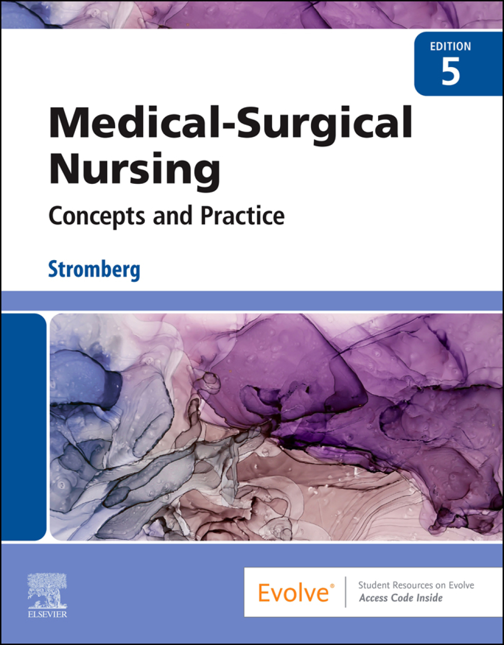 Medical-Surgical Nursing 5th Edition Concepts & Practice