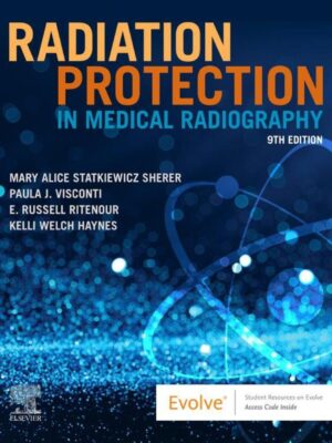 Radiation Protection in Medical Radiography 9th Edition