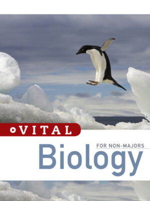 Vital Series Vital Biology For Non-Majors 1St Edition