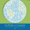 The World Of The Counselor: An Introduction To The Counseling Profession 5Th Edition
