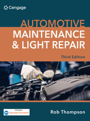 Automotive Maintenance & Light Repair 3Rd Edition