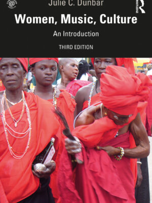 Women, Music, Culture 3rd Edition An Introduction
