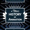 A New History of Animation 1st Edition