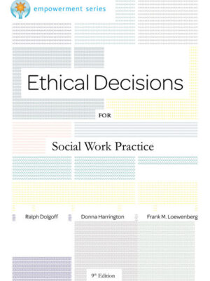 Brooks/Cole Empowerment Series: Ethical Decisions For Social Work Practice 9Th Edition