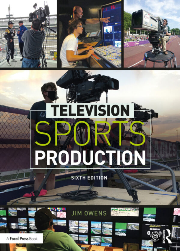 Television Sports Production 6Th Edition
