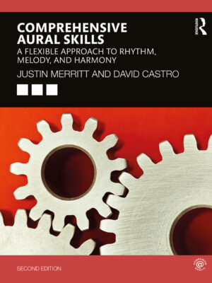 Comprehensive Aural Skills 2nd Edition A Flexible Approach to Rhythm, Melody, and Harmony