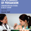 The Dynamics of Persuasion 8th Edition Communication and Attitudes in the 21st Century