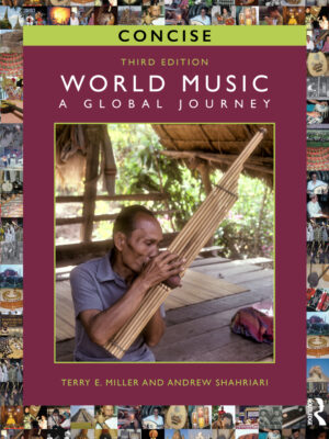 World Music CONCISE 3rd Edition A Global Journey
