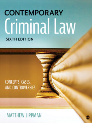 Contemporary Criminal Law 6thEdition Concepts, Cases, and Controversies