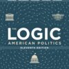 The Logic of American Politics 11th Edition