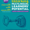 Unlocking Multilingual Learners Potential 2nd Edition Strategies for Making Content Accessible