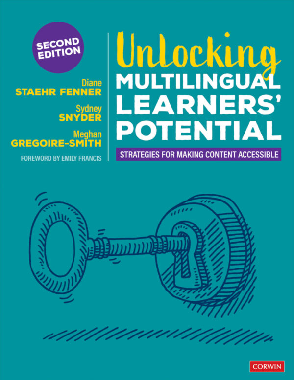 Unlocking Multilingual Learners Potential 2Nd Edition Strategies For Making Content Accessible