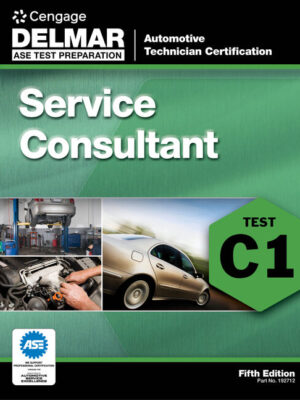 Ase Test Preparation - C1 Service Consultant 5Th Edition