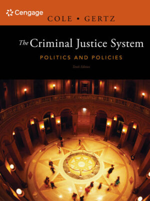 The Criminal Justice System: Politics And Policies 10Th Edition