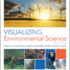 Visualizing Environmental Science 5th Edition