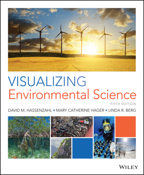 Visualizing Environmental Science 5Th Edition