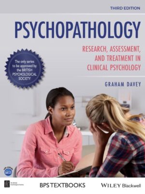 Psychopathology: Research, Assessment and Treatment in Clinical Psychology 3rd Edition