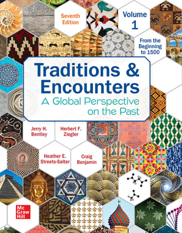Traditions &Amp; Encounters Volume 1 From The Beginning To 1500 7Th Edition