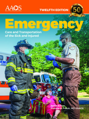 Emergency Care and Transportation of the Sick and Injured 12th Edition