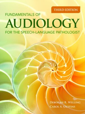 Fundamentals of Audiology for the Speech-Language Pathologist 3rd Edition