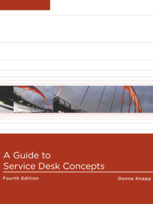 A Guide To Service Desk Concepts 4Th Edition