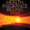 A Guide To Health Insurance Billing 4Th Edition