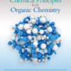 Chemical Principles For Organic Chemistry 1St Edition