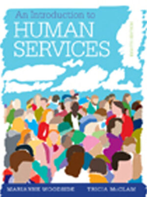An Introduction To Human Services 8Th Edition