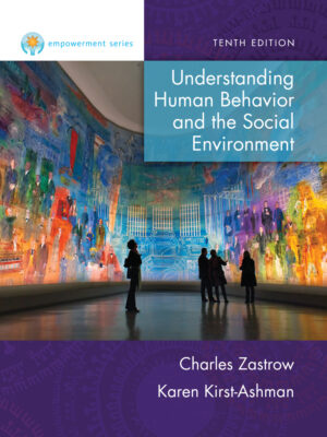Empowerment Series: Understanding Human Behavior And The Social Environment 10Th Edition