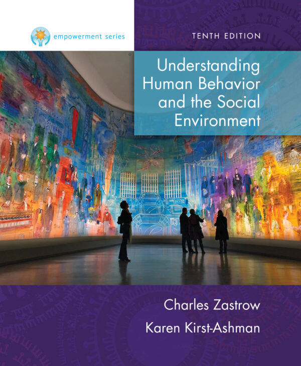 Empowerment Series: Understanding Human Behavior And The Social Environment 10Th Edition