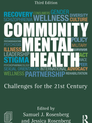 Community Mental Health 3rd Edition Challenges for the 21st Century